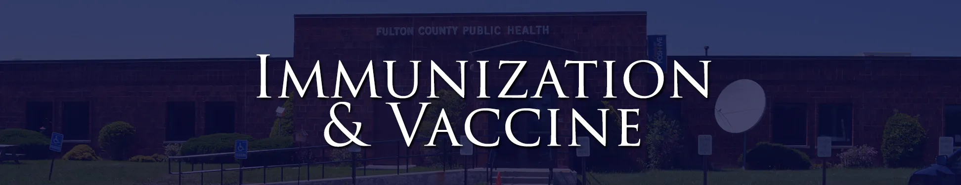 Public Health - Immunization and Vaccines