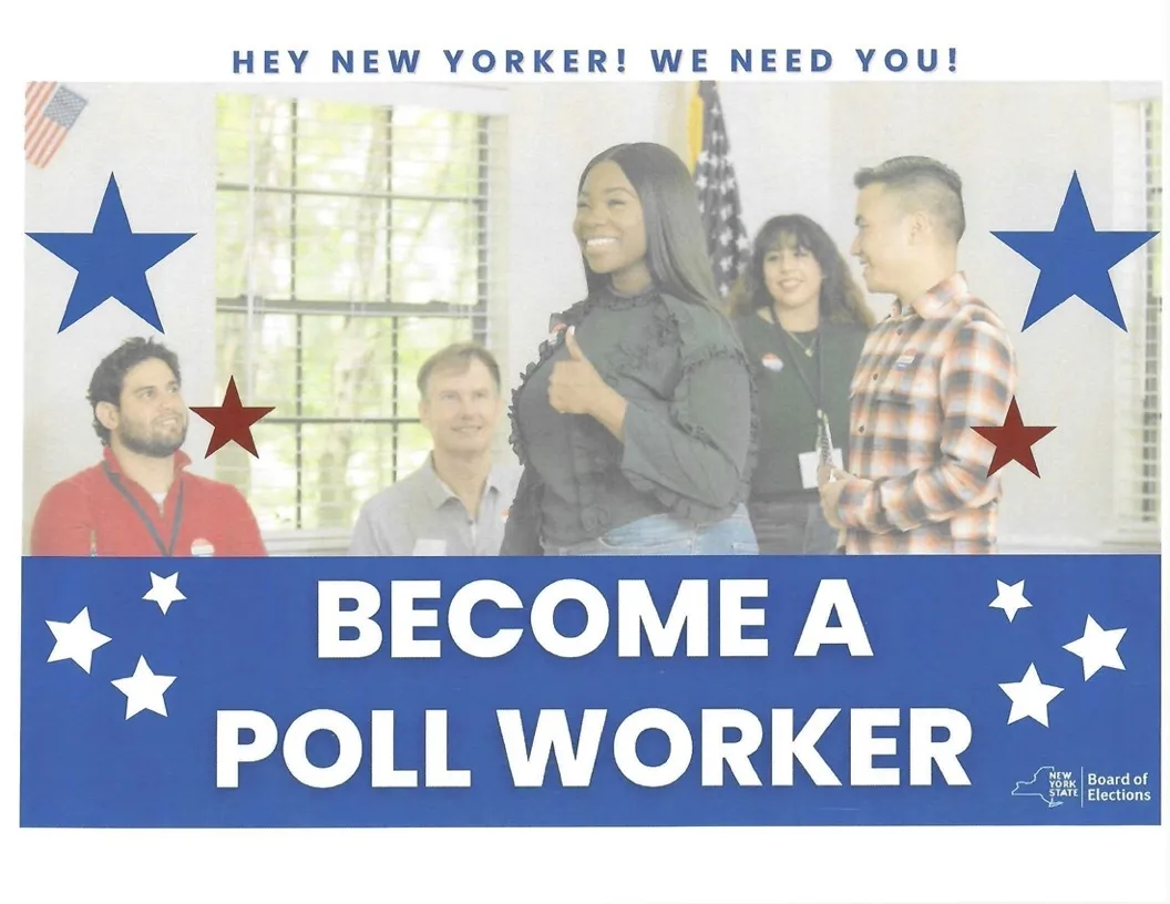 HEY NEW YORKER! WE NEED YOU! BECOME A POLL WORKER